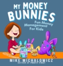 My Money Bunnies : Fun Money Management For Kids - Book