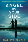 Angel by Your Side : Inspirational Stories of Amazing Coincidences - Book