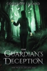 The Guardian's Deception : Book Two of The Dark Angel series - Book