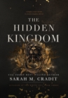 The Hidden Kingdom : Kingdom of the White Sea Book Three - Book