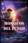 Mosaicos del Fuego : La Historia de la Nacion Americana - Book