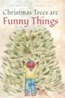 Christmas Trees are Funny Things - Book