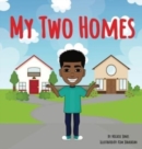My Two Homes - Book