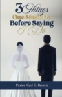 3 Things One Must Do Before Saying I Do - Book