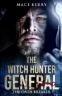 The Witch Hunter General II : The Oath Breaker - Book