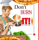 Don't Burn It - Book