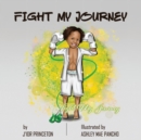 Fight My Journey - Book