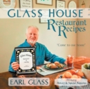 Glass House Restaurant Recipes - Book