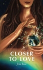Closer to Love - Book