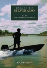 Escape to Silverado - Book