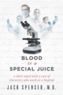 Blood is a Special Juice - Book