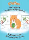 Peter The Hamster That Lives In My Cupboard - Book