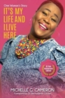 It's My Life And I Live Here : One Woman's Story - Ten-Year Anniversary Edition - Book