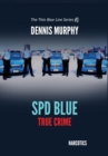 SPD Blue - True Crime : Narcotics - Book