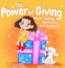 The Power Of Giving : Never-Ending Generosity And Gratitude - Book