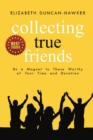 Collecting True Friends - Book