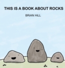 This Is A Book About Rocks - Book
