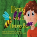 Henry Meets a Honey Bee - Book