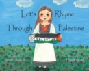 Let's Rhyme Through Palestine - Book