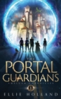 The Portal Guardians : An Epic Fantasy Adventure (Amalgam Chronicles book 2) - Book