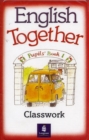 English Together Classwork Cassette - Book