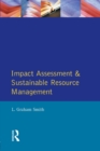 Impact Assessment and Sustainable Resource Management - Book
