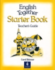 English Together : Teacher's Book Starter Book - Book