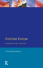 Resilient Europe: A Study of the Years 1870-2000 - Book