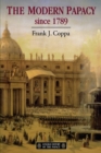 The Modern Papacy, 1798-1995 - Book