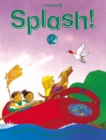 Splash! : Bk. 2 - Book