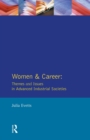 Women and Career: Themes and Issues In Advanced Industrial Societies - Book
