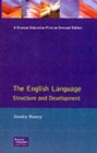 The English Language : Structure and Development - Book