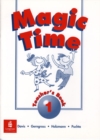 Magic Time : Teacher's Book Bk. 1 - Book