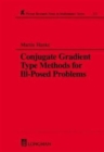 Conjugate Gradient Type Methods for Ill-Posed Problems - Book