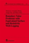 Boundary Value Problems with Equivalued Surface and Resistivity Well-Logging - Book
