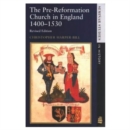 The Pre-Reformation Church in England 1400-1530 - Book