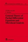 General Theory of Partial Differential Equations and Microlocal Analysis - Book