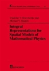 Integral Representations For Spatial Models of Mathematical Physics - Book