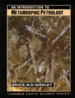 An Introduction to Metamorphic Petrology - Book