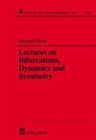 Lectures on Bifurcations, Dynamics and Symmetry - Book