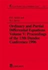 Ordinary and Partial Differential Equations,Volume V : Proceedings of the 13th Dundee Conference 1996 - Book