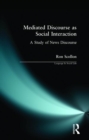 Mediated Discourse as Social Interaction : A Study of News Discourse - Book