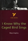 I Know Why the Caged Bird Sings : everything you need to catch up, study and prepare for 2021 assessments and 2022 exams - Book