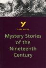 Mystery Stories of the Nineteenth Century: York Notes for GCSE - Book