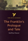 The Franklin's Tale: York Notes Advanced everything you need to catch up, study and prepare for and 2023 and 2024 exams and assessments - Book