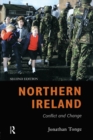 Northern Ireland : Conflict and Change - Book