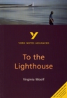 To the Lighthouse everything you need to catch up, study and prepare for and 2023 and 2024 exams and assessments - Book