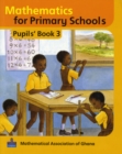 Basic Mathematics for Ghana : Pupils Book No. 3 - Book