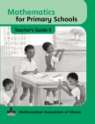 Basic Mathematics for Ghana : Teacher's Guide No. 6 - Book