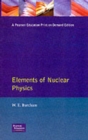 Elements of Nuclear Physics - Book